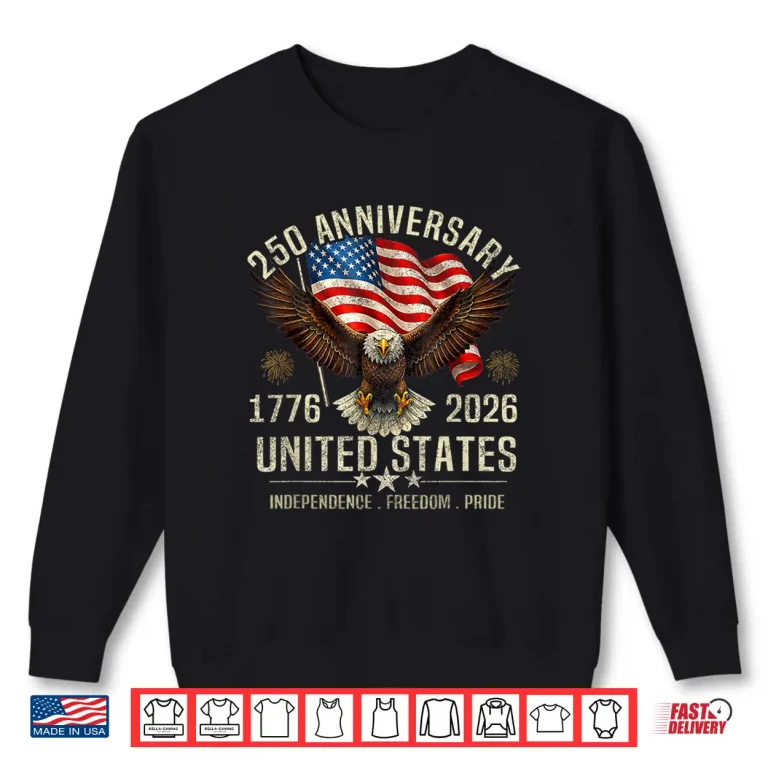 Sweatshirt 250 Years American Anniversary USA Patriotic Independence Shirt