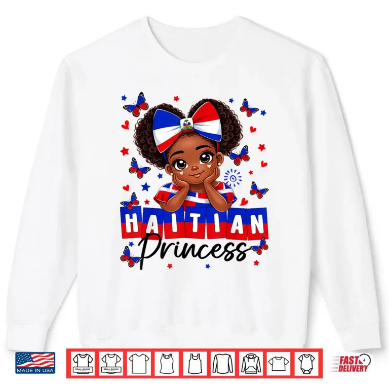 Sweatshirt Haitian Princess Haitian Coquette Haiti Pride Women Girl Shirt