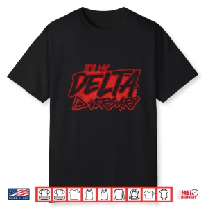 It’S My Deltaversary Funny Y2K Humor Game Lover Mothers Day Shirt
