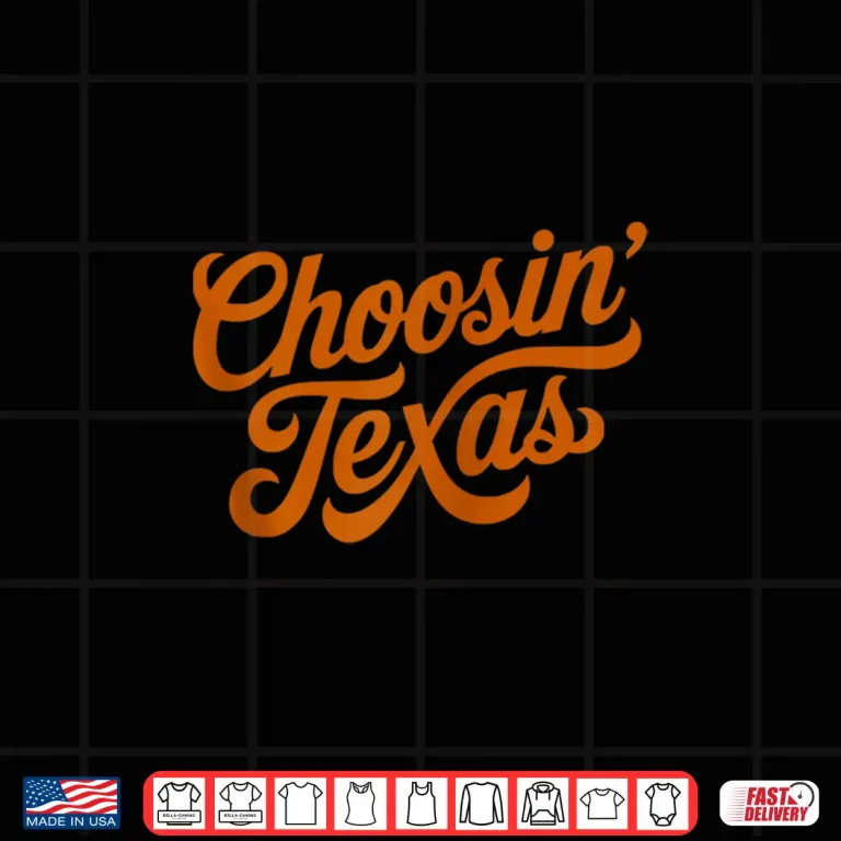 Design Orange Choosin Texas Shirt