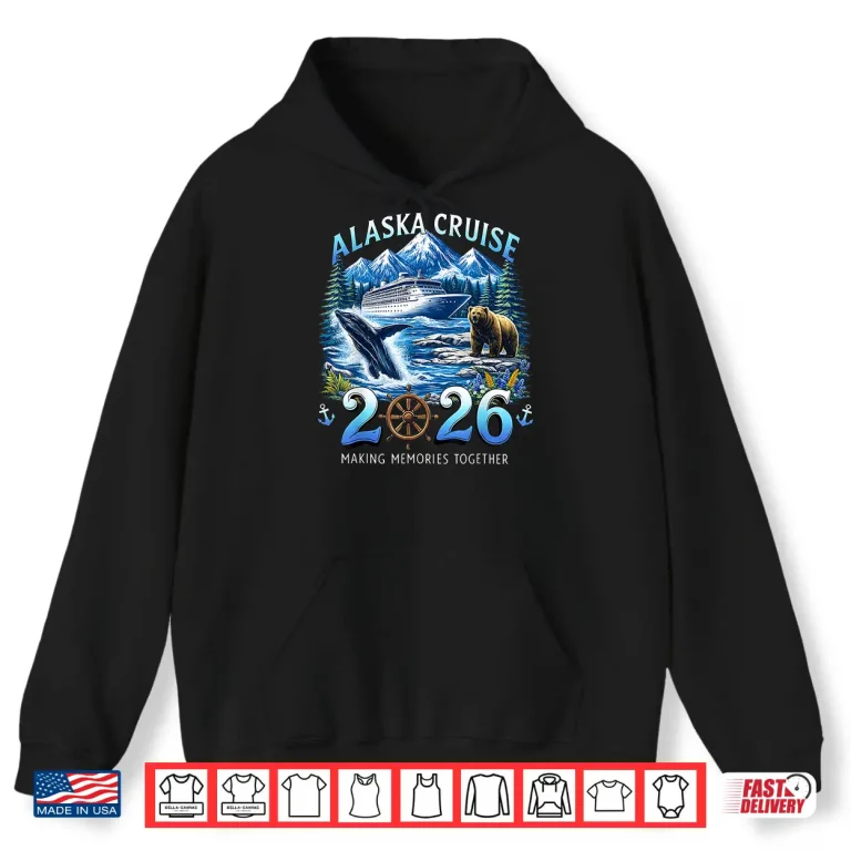Hoodie Vintage Alaska Cruise 2026 Cruise Group Family Vacation Shirt