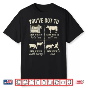 Retro You’Ve Got To Know When To Hold’Em Funny Cow Lover Shirt