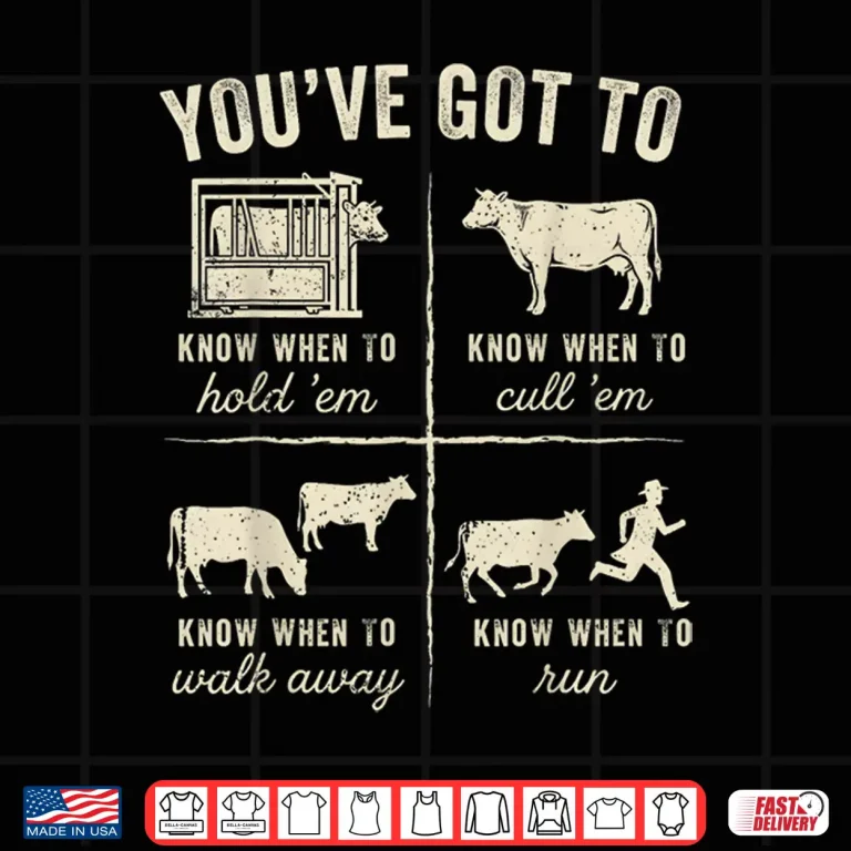 Design Retro Youve Got to Know When to Holdem Funny Cow Lover Shirt