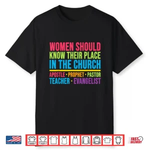 Women Should Know Their Place In The Church Retro Christian Shirt