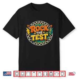 You Got This Testing Day Shirt Teachers Groovy Rock The Test Shirt