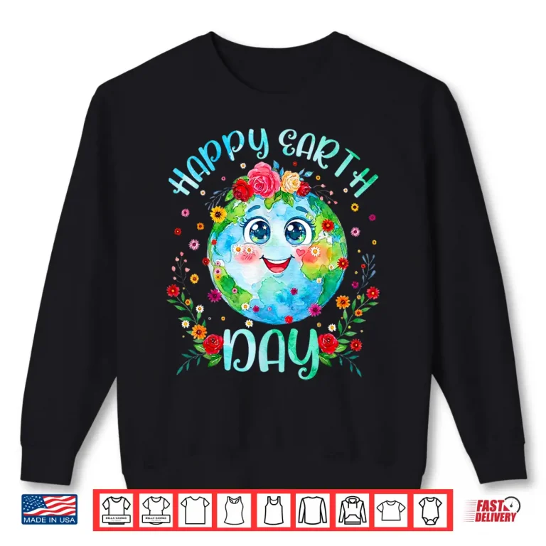 Sweatshirt Happy Earth Day Cute Floral Earth Day 2026 Shirt