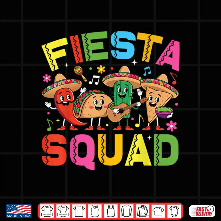 Design Fiesta Squad Cinco De Mayo Shirt