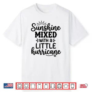 Sunshine Mixed With A Little Hurricane Summer Kids Vacation Shirt