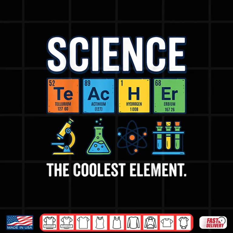 Design Science Teacher Shirt Cool Element Periodic Table Chemistry Shirt
