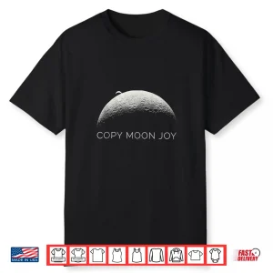 Copy Moon Joy Shirt