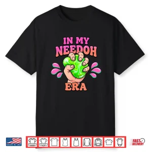In My Needoh Era Stress Ball Aesthetic Graphic Summer Vibe Shirt
