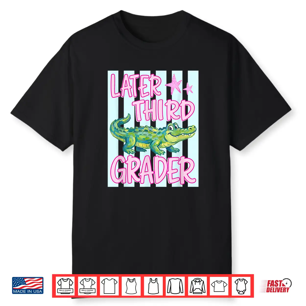 Pink Striped Later Third Grader End Of School Year Teacher Shirt Pink Striped Later Third Grader End Of School Year Teacher Shirt