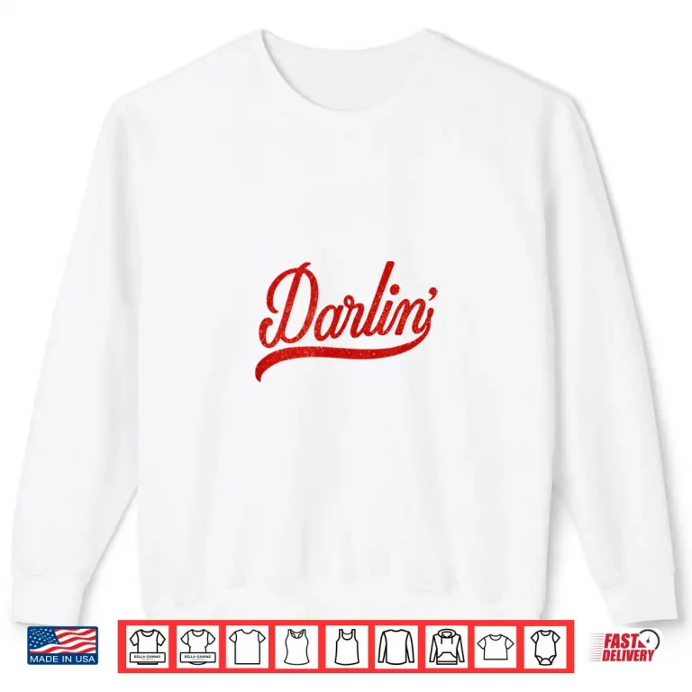Sweatshirt Darlin Script Southern Graphic Retro Shirt
