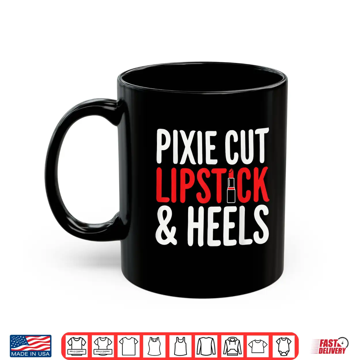 Pixie Cut Lipstick And Heels Shirt Pixie Cut Lipstick And Heels Shirt