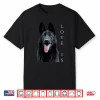 Black German Shepherd Shirt Shepard Tshirt Dog Mom Dad Love Shirt