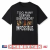 Funny German Shepherd Designs For Dog Owners And Fans Shirt