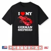 Funny I Love My German Shepherd Lobster Vintage K9 Shirt