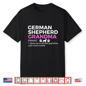 Funny German Shepherd Grandma Definition Shirt