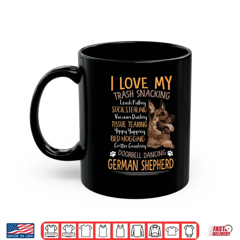Mug I Love My German Shepherd Shirt For Dog Lovers