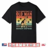 Never Underestimate An Old Man With A German Shepherd Gsd Shirt