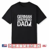 German Shepherd Dad Dog Lover Professional Identity Shirt