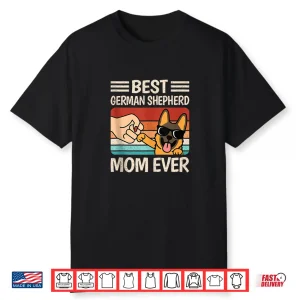 Best German Shepherd Mom Ever Retro Dog Lover Shirt