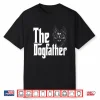 German Shepherd Dog Dad Dogfather Dogs Daddy Father Shirt