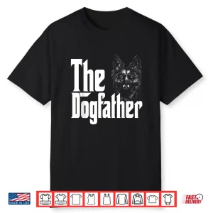 German Shepherd Dog Dad Dogfather Dogs Daddy Father Shirt