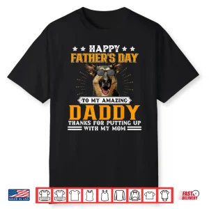 Happy Fathers Day German Shepherd Dog Dad Gifts Shirt