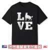I Love My German Shepherd Shirt Funny Pet Dog Lover Gifts
