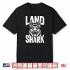 Land Shark German Shepherd Dog Funny Gsd Gift Dog Mom Dad Shirt