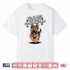 Cute Alsatian Gsd Dog Yes I’M With The Crazy German Shepherd Shirt