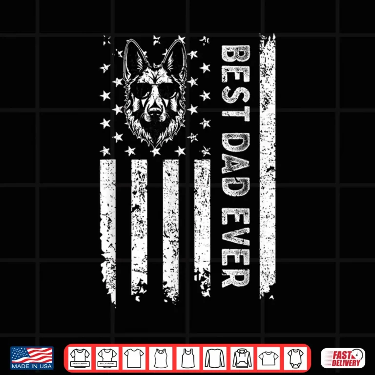 Design Best German Shepherd Dog Dad Ever Fathers Day USA Flag Shirt