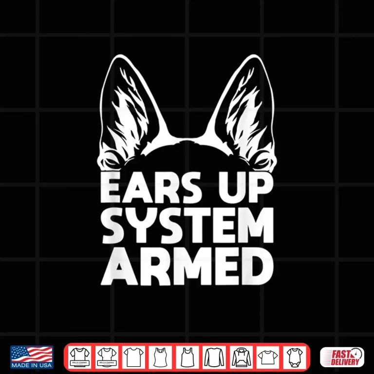Design Ears Up System Armed German Shepherd Shirt