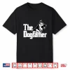 The Dogfather German Shepherd Shirt