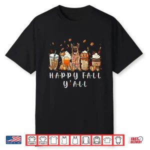 Happy Fall Yall German Shepherd Dog Coffee Pumpkin Fall Shirt