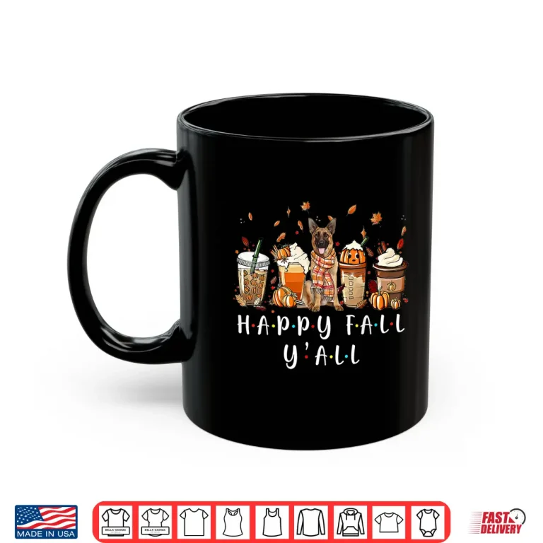 Mug Happy Fall Yall German Shepherd Dog Coffee Pumpkin Fall Shirt