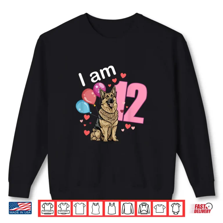 Sweatshirt Twelfth Birthday German Shepherd Owner Twelve Years Old Shirt