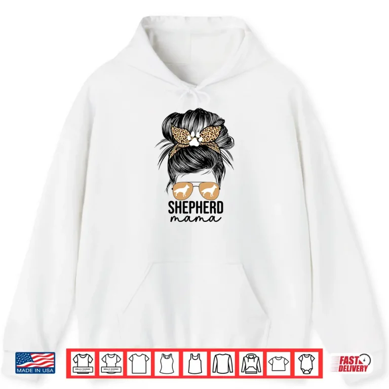 Hoodie Cute German Shepherd Mama For Women Messy Bun GSP Dog Mom Shirt