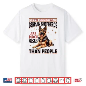 German Shepherd Dog Breed It´S Official German Shepherds Are Shirt