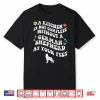 Groovy No Kitchen Is Complete Without A German Shepherd Dog Shirt