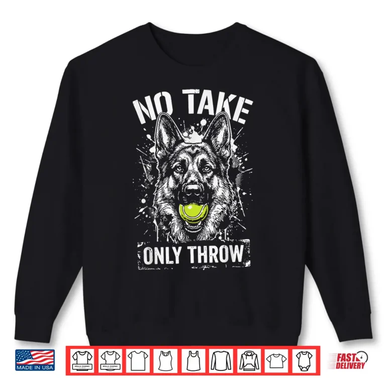 Sweatshirt No Take Only Throw Shirt