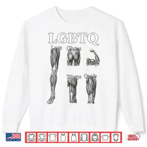 Lgbtq Legs Glutes Biceps Tricepts Quads Funny Gym Shirt