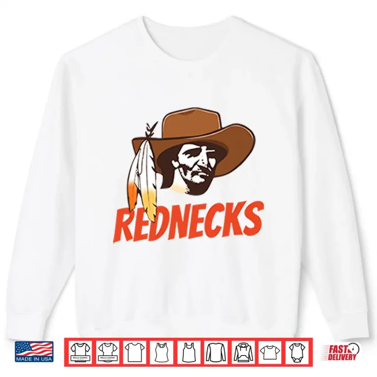 Sweatshirt Rednecks Cowboy Shirt