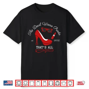 The Devil Wears Prada Est 2006 Shirt
