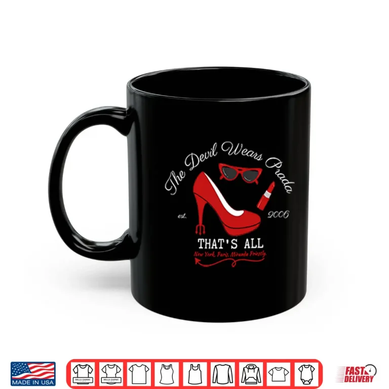 Mug The Devil Wears Prada Est 2006 Shirt