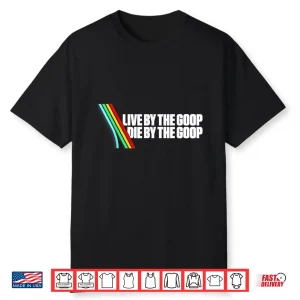 Goop Goop Shirt