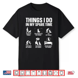 Best Standard Poodle Design For Men Women Dog Poodle Lover Shirt