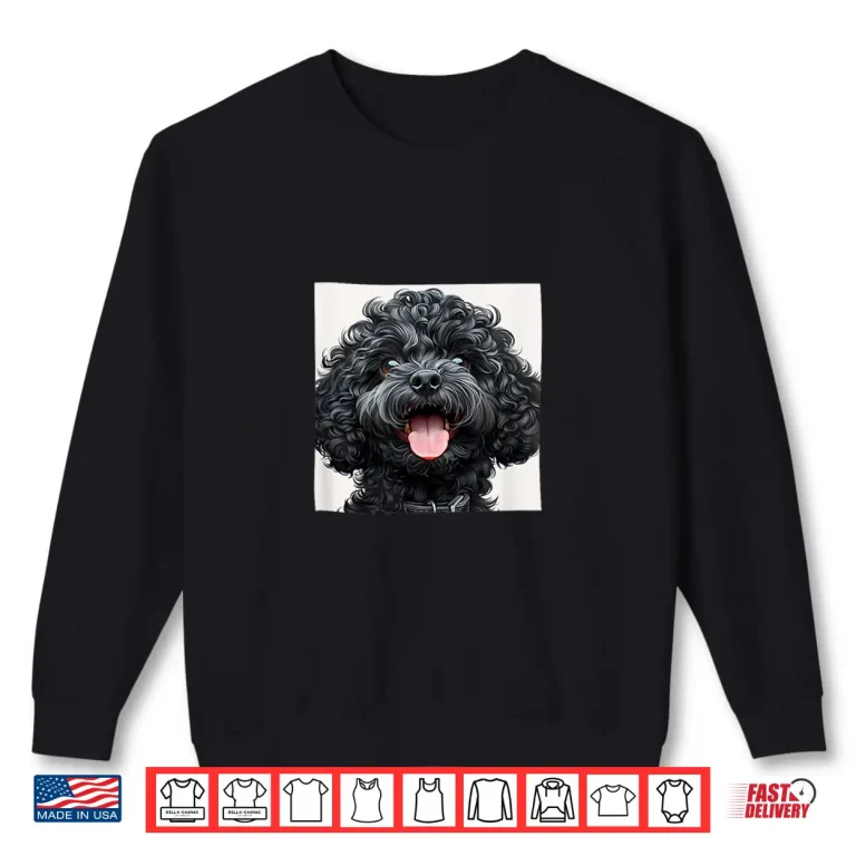 Sweatshirt Black Poodle Puppy Laughing Graphic Shirt