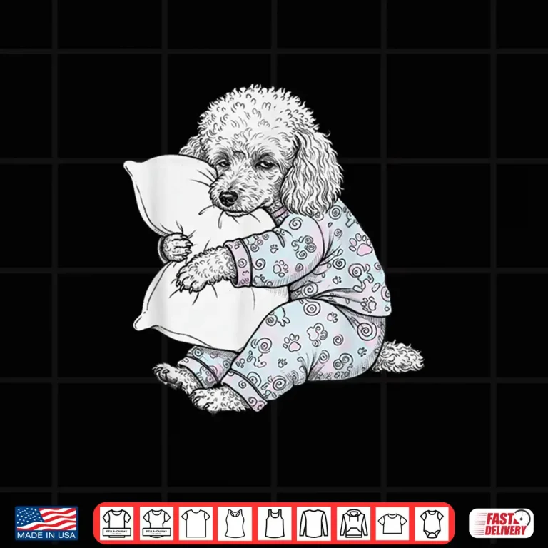 Design Funny Sleepy Poodle Pajama Women Men Kids Girls Boys Shirt